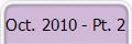 Oct. 2010 - Pt. 2