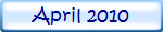 April 2010
