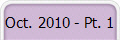 Oct. 2010 - Pt. 1